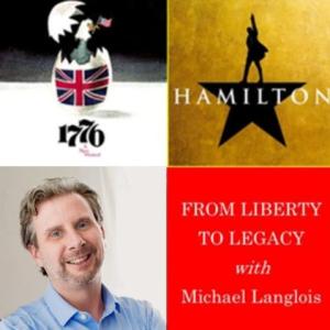 Graphic for A250: From Liberty to Legacy: Exploring American Ideals in the Musicals 1776 and Hamilton Event