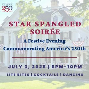 The Lounsbury House in Ridgefield, CT with Star Spangled Soiree event details.